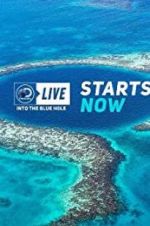 Watch Discovery Live: Into The Blue Hole Gomovies