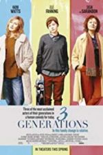 Watch 3 Generations Gomovies