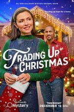 Watch Trading Up Christmas Gomovies