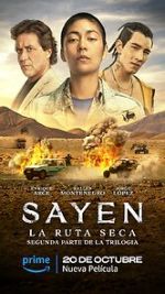 Watch Sayen: La Ruta Seca Gomovies
