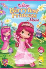Watch Strawberry Shortcake The Berryfest Princess Gomovies