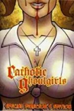 Watch Catholic Ghoulgirls Gomovies