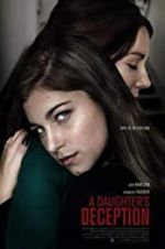 Watch A Daughter\'s Deception Gomovies