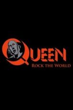 Watch Queen: Rock the World Gomovies