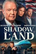 Watch Shadow Land Gomovies