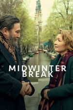 Watch Midwinter Break Gomovies