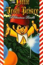 Watch The Little Troll Prince Gomovies