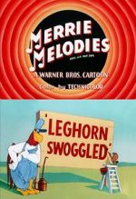 Watch Leghorn Swoggled (Short 1951) Gomovies