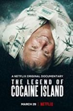 Watch The Legend of Cocaine Island Gomovies