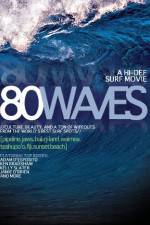 Watch 80 Waves Gomovies