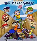 Watch Ed, Edd n Eddy\'s Big Picture Show Gomovies