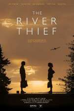 Watch The River Thief Gomovies
