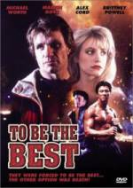 Watch To Be the Best Gomovies