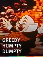 Watch Greedy Humpty Dumpty (Short 1936) Gomovies