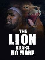 Watch The Lion Roars No More Gomovies
