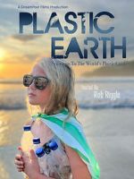 Watch Plastic Earth Gomovies