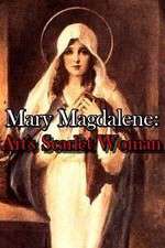 Watch Mary Magdalene: Art\'s Scarlet Woman Gomovies