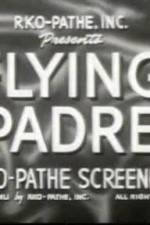 Watch The Seafarers Day of the Fight Flying Padre Gomovies