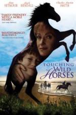 Watch Touching Wild Horses Gomovies