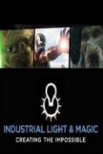 Watch Industrial Light & Magic: Creating the Impossible Gomovies