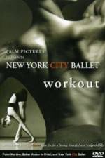 Watch New York City Ballet Workout Gomovies