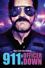 Watch 911: Officer Down Gomovies