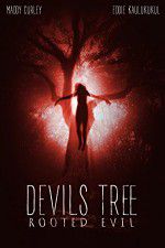 Watch Devil\'s Tree: Rooted Evil Gomovies