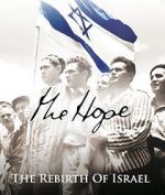 Watch The Hope: The Rebirth of Israel Gomovies