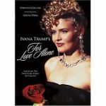 Watch For Love Alone: The Ivana Trump Story Gomovies