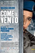 Watch Come il vento Gomovies