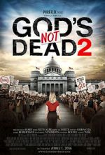 Watch God's Not Dead 2 Gomovies