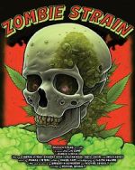 Watch Zombie Strain Gomovies