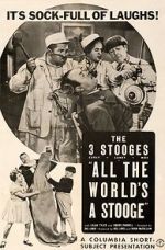Watch All the World\'s a Stooge (Short 1941) Gomovies