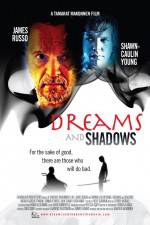 Watch Dreams and Shadows Gomovies