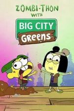 Watch Zombi-Thon with Big City Greens (TV Special 2022) Gomovies