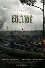 Watch When Two Worlds Collide Gomovies