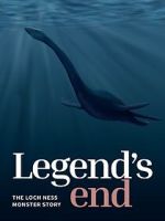 Watch Legend\'s End: The Loch Ness Monster Story Gomovies