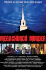 Watch Megachurch Murder Gomovies