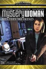 Watch Mystery Woman Mystery Weekend Gomovies