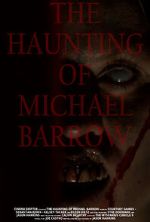 Watch The Haunting of Michael Barrow Gomovies