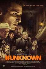 Watch #Unknown Gomovies