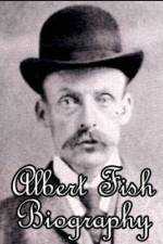 Watch Biography Albert Fish Gomovies