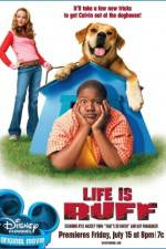 Watch Life Is Ruff Gomovies