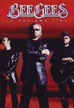 Watch Bee Gees: In Our Own Time Gomovies