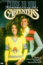 Watch Close to You Remembering the Carpenters Gomovies