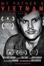 Watch My Fathers Vietnam Gomovies