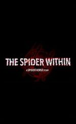 Watch The Spider Within: A Spider-Verse Story (Short 2023) Gomovies