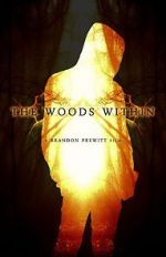 Watch The Woods Within Gomovies