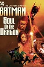 Watch Batman: Soul of the Dragon Gomovies