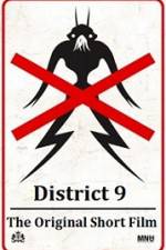Watch District 9 The Original Short Film Gomovies